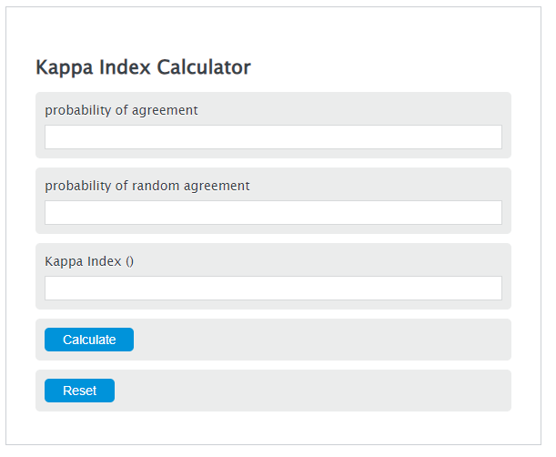Afhankelijk Aan het water Bezwaar Kappa Index Calculator - Calculator Academy